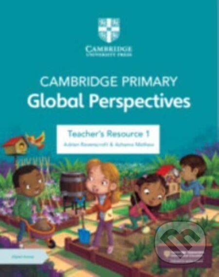 Kniha: CAMBR PRIMARY GLOB PERSP 1 TB +DIGI (Achama Mathew a Adrian Ravenscroft). , 2024 Kniha: CAMBR PRIMARY GLOB PERSP 1 TB +DIGI (Achama Mathew a Adrian Ravenscroft). , 2024