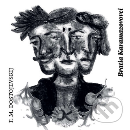 Audiokniha: Bratia Karamazovovci (Fjodor Michajlovič Dostojevskij). Vydavateľstvo Šarkan, 2025 Audiokniha: Bratia Karamazovovci (Fjodor Michajlovič Dostojevskij). Vydavateľstvo Šarkan, 2025