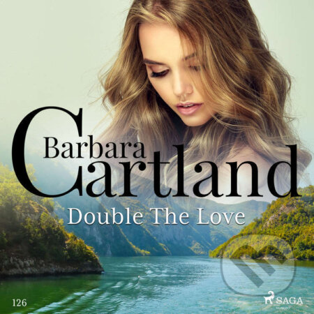Audiokniha: Double The Love (Barbara Cartland's Pink Collection 126) (EN) (Barbara Cartland). Saga Egmont, 2020 Audiokniha: Double The Love (Barbara Cartland's Pink Collection 126) (EN) (Barbara Cartland). Saga Egmont, 2020