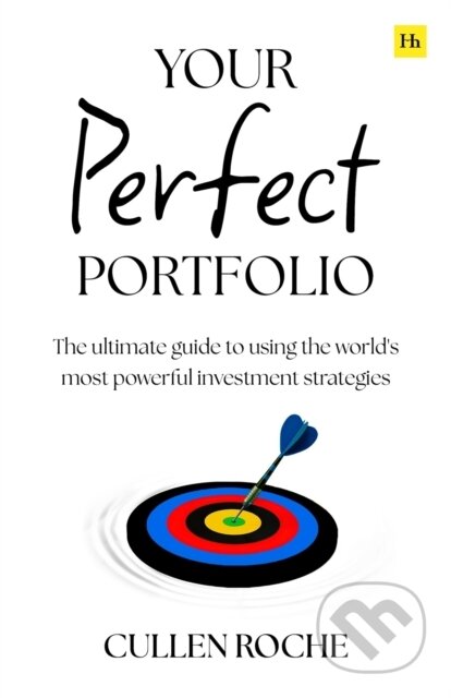 Kniha: Your Perfect Portfolio (Cullen Roche). Harriman, 2026 Kniha: Your Perfect Portfolio (Cullen Roche). Harriman, 2026