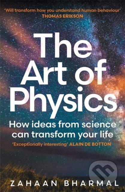 Kniha: The Art of Physics (Zahaan Bharmal). Bonnier Books, 2026 Kniha: The Art of Physics (Zahaan Bharmal). Bonnier Books, 2026