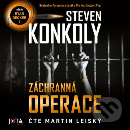 Audiokniha: Záchranná operace (Steven Konkoly). Jota, 2025 Audiokniha: Záchranná operace (Steven Konkoly). Jota, 2025