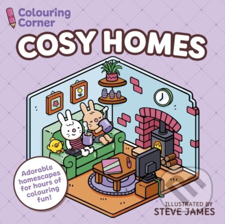 Kniha: Colouring Corner: Cosy Homes (Steve James). Arcturus, 2026 Kniha: Colouring Corner: Cosy Homes (Steve James). Arcturus, 2026