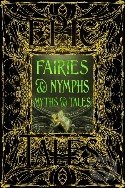 Kniha: Faeries & Nymphs Myths & Tales (Flame Tree Studio L). Flame Tree Publishing, 2026 Kniha: Faeries & Nymphs Myths & Tales (Flame Tree Studio L). Flame Tree Publishing, 2026