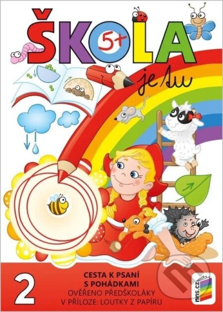 Kniha: Škola je tu – Cesta k psaní s pohádkami (barevná pracovní učebnice pro předškoláky s přílohou loutky z papíru) (-). NNS, 2025 Kniha: Škola je tu – Cesta k psaní s pohádkami (barevná pracovní učebnice pro předškoláky s přílohou loutky z papíru) (-). NNS, 2025