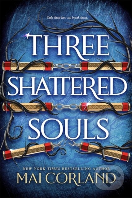 Kniha: Three Shattered Souls (Mai Corland). Bonnier Books, 2026 Kniha: Three Shattered Souls (Mai Corland). Bonnier Books, 2026