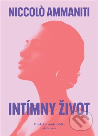 Kniha: Intímny život (Niccolo Ammaniti). Vlna, 2025 Kniha: Intímny život (Niccolo Ammaniti). Vlna, 2025
