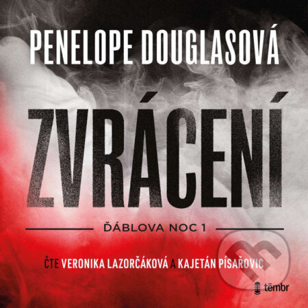 Audiokniha: Zvrácení (Penelope Douglasová). Témbr, 2025 Audiokniha: Zvrácení (Penelope Douglasová). Témbr, 2025