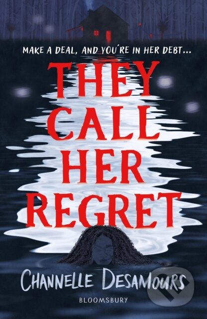 Kniha: They Call Her Regret (Channelle Desamours). Bloomsbury, 2026 Kniha: They Call Her Regret (Channelle Desamours). Bloomsbury, 2026