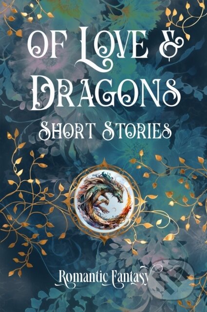 Kniha: Of Love & Dragons (Flame Tree Studio L). Flame Tree Publishing, 2026 Kniha: Of Love & Dragons (Flame Tree Studio L). Flame Tree Publishing, 2026