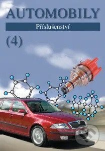 Kniha: Automobily 4 - Příslušenství (Bronislav Ždánský Zdeněk a Jan). Avid, 2025 Kniha: Automobily 4 - Příslušenství (Bronislav Ždánský Zdeněk a Jan). Avid, 2025