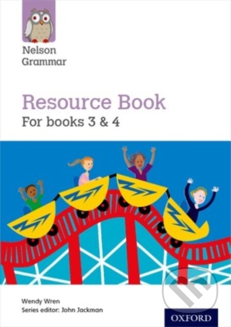 Kniha: NELSON GRAM RESOUR BK (Y3-4/P4-5) (Wendy Wren). , 2014 Kniha: NELSON GRAM RESOUR BK (Y3-4/P4-5) (Wendy Wren). , 2014