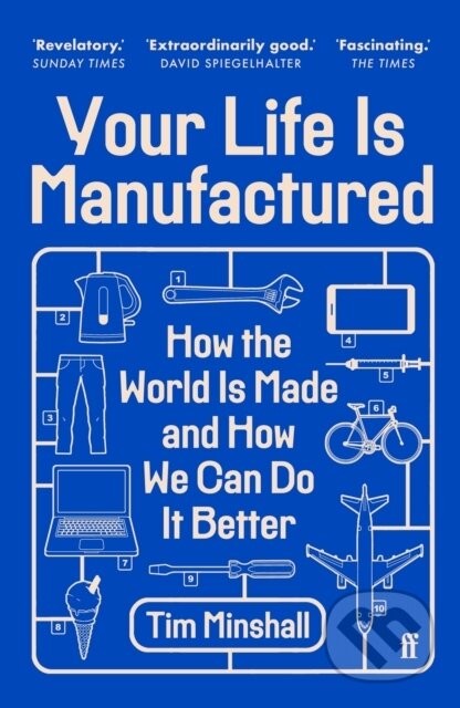 Kniha: Your Life Is Manufactured (Tim Minshall). Faber and Faber, 2026 Kniha: Your Life Is Manufactured (Tim Minshall). Faber and Faber, 2026