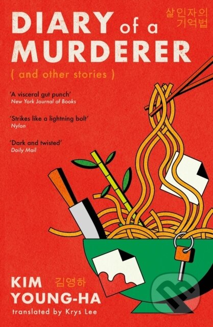 Kniha: Diary of a Murderer (Kim Young-ha). Atlantic Books, 2026 Kniha: Diary of a Murderer (Kim Young-ha). Atlantic Books, 2026