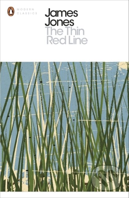 Kniha: The Thin Red Line (James Jones). Penguin Books, 2014 Kniha: The Thin Red Line (James Jones). Penguin Books, 2014