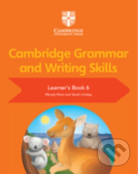 Kniha: CAMBR GRAM & WRIT SKILLS 6 (Sarah Lindsay a Wendy Wren). , 2019 Kniha: CAMBR GRAM & WRIT SKILLS 6 (Sarah Lindsay a Wendy Wren). , 2019