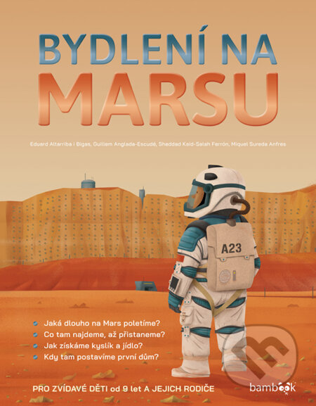 Kniha: Bydlení na Marsu (Ferrón Kaid-Salah Sheddad). Bambook, 2026 Kniha: Bydlení na Marsu (Ferrón Kaid-Salah Sheddad). Bambook, 2026