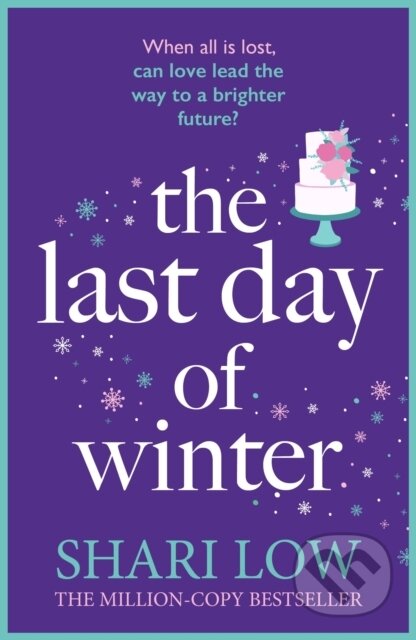 Kniha: The Last Day of Winter (Shari Low). Aria, 2025 Kniha: The Last Day of Winter (Shari Low). Aria, 2025
