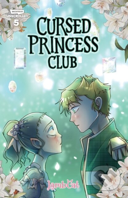 Kniha: Cursed Princess Club, Vol. 5 (Lambcat). Webtoon Unscrolled, 2025 Kniha: Cursed Princess Club, Vol. 5 (Lambcat). Webtoon Unscrolled, 2025