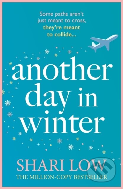 Kniha: Another Day in Winter (Shari Low). Aria, 2025 Kniha: Another Day in Winter (Shari Low). Aria, 2025