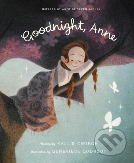 Kniha: Goodnight, Anne (Kallie George). Prentice Hall, 2022 Kniha: Goodnight, Anne (Kallie George). Prentice Hall, 2022