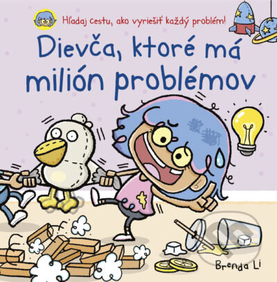 Kniha: Dievča, ktoré má milión problémov (Brenda Li). Tatran, 2026 Kniha: Dievča, ktoré má milión problémov (Brenda Li). Tatran, 2026