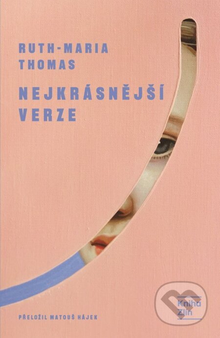 Kniha: Nejkrásnější verze (Ruth-Maria Thomas). Kniha Zlín, 2026 Kniha: Nejkrásnější verze (Ruth-Maria Thomas). Kniha Zlín, 2026