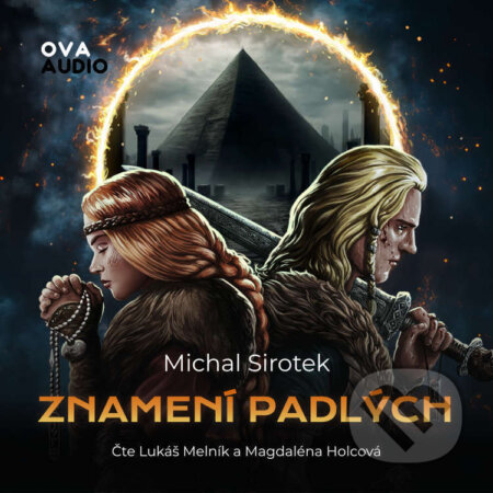 Audiokniha: Znamení padlých (Michal Sirotek). Ova Audio, 2025 Audiokniha: Znamení padlých (Michal Sirotek). Ova Audio, 2025
