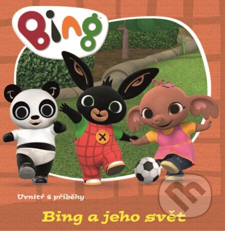 Kniha: Bing a jeho svět (Autorský kolektiv). Alicanto, 2026 Kniha: Bing a jeho svět (Autorský kolektiv). Alicanto, 2026