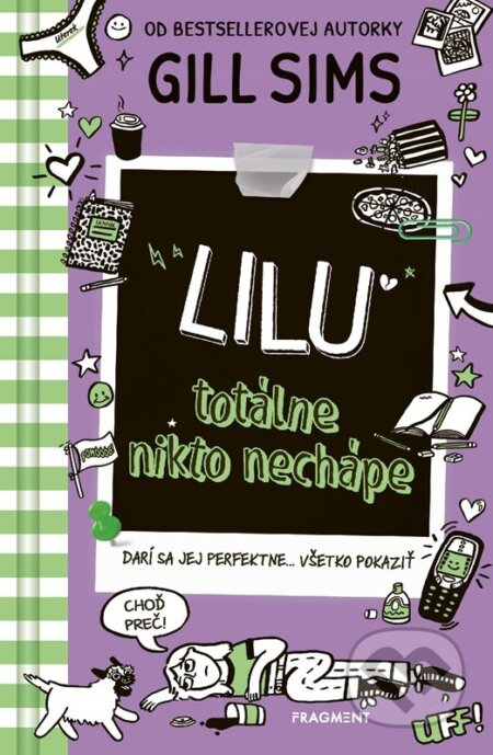Kniha: Lilu totálne nikto nechápe (Gill Sims). Fragment, 2026 Kniha: Lilu totálne nikto nechápe (Gill Sims). Fragment, 2026