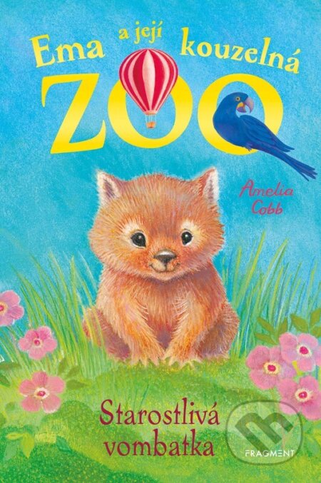 Kniha: Ema a její kouzelná zoo: Starostlivá vombatka (Amelia Cobb). Fragment, 2026 Kniha: Ema a její kouzelná zoo: Starostlivá vombatka (Amelia Cobb). Fragment, 2026