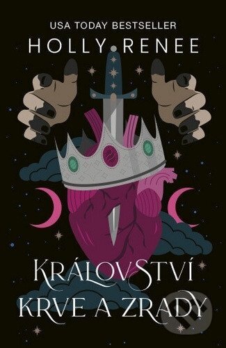Kniha: Království krve a zrady (Holly Renee). Mystery Press, 2026 Kniha: Království krve a zrady (Holly Renee). Mystery Press, 2026