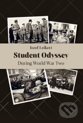 Kniha: Student Odyssey (Jozef Leikert). , 2025 Kniha: Student Odyssey (Jozef Leikert). , 2025