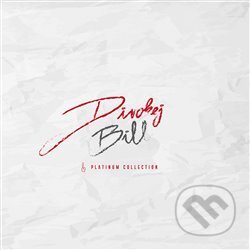 Hudobné CD: Divokej Bill: Platinum Collection (Warner Music). Warner Music, 2015 Hudobné CD: Divokej Bill: Platinum Collection (Warner Music). Warner Music, 2015