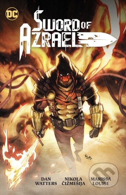 Kniha: Sword of Azrael (Dan Watters a Nikola Cizmesija). DC Comics, 2023 Kniha: Sword of Azrael (Dan Watters a Nikola Cizmesija). DC Comics, 2023