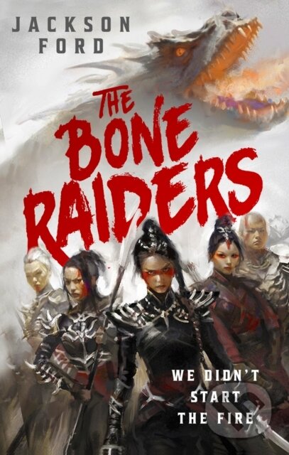 Kniha: The Bone Raiders (Jackson Ford). Orbit, 2025 Kniha: The Bone Raiders (Jackson Ford). Orbit, 2025