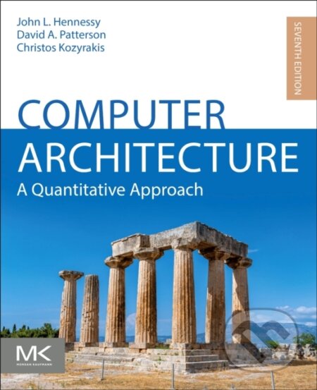 Kniha: Computer Architecture (Christos Kozyrakis, John L. Hennessy a David A. Patterson). , 2025 Kniha: Computer Architecture (Christos Kozyrakis, John L. Hennessy a David A. Patterson). , 2025