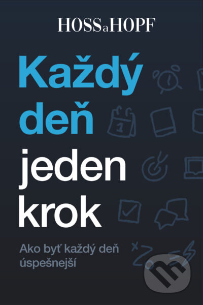 Kniha: Každý deň jeden krok (Kiarash Hossainpour a Philip Hopf). Tatran, 2026 Kniha: Každý deň jeden krok (Kiarash Hossainpour a Philip Hopf). Tatran, 2026