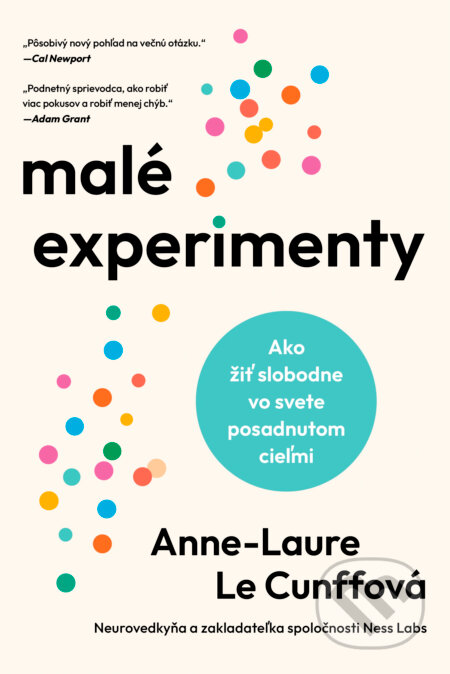 Kniha: Malé experimenty (Anne-Laure Le Cunff). Tatran, 2026 Kniha: Malé experimenty (Anne-Laure Le Cunff). Tatran, 2026