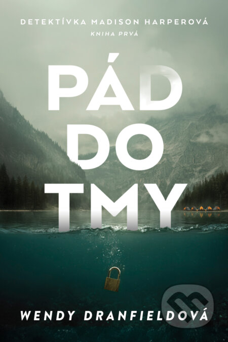 Kniha: Pád do tmy (Wendy Dranfield). Tatran, 2026 Kniha: Pád do tmy (Wendy Dranfield). Tatran, 2026