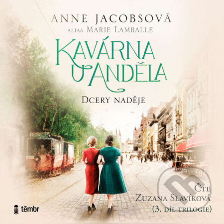 Audiokniha: Dcery naděje (Anne Jacobs). Témbr, 2025 Audiokniha: Dcery naděje (Anne Jacobs). Témbr, 2025