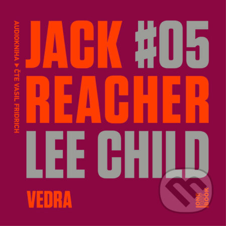 Audiokniha: Jack Reacher: Vedra (Lee Child). OneHotBook, 2026 Audiokniha: Jack Reacher: Vedra (Lee Child). OneHotBook, 2026