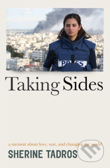 Kniha: Taking Sides (Sherine Tadros). Scribe Publications, 2023 Kniha: Taking Sides (Sherine Tadros). Scribe Publications, 2023