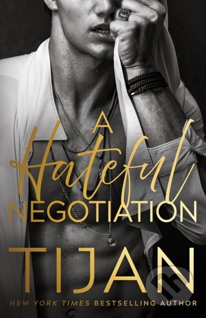 Kniha: A Hateful Negotiation (Tijan). Montlake Romance, 2026 Kniha: A Hateful Negotiation (Tijan). Montlake Romance, 2026