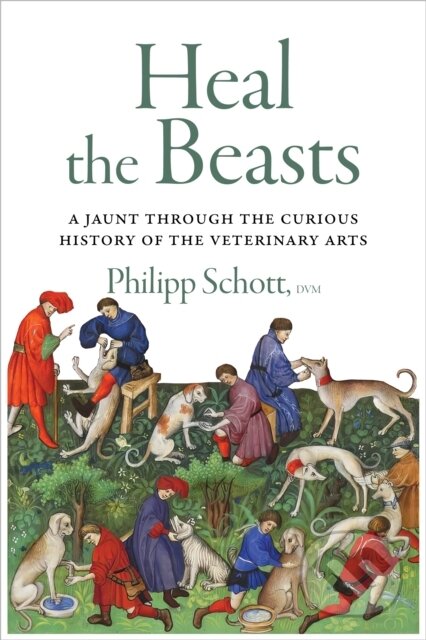Kniha: Heal the Beasts (Philipp Schott). , 2025 Kniha: Heal the Beasts (Philipp Schott). , 2025