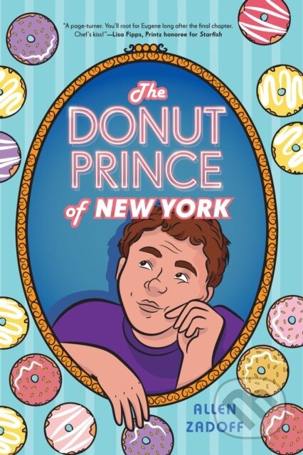 Kniha: The Donut Prince of New York (Allen Zadoff). Holiday house, 2024 Kniha: The Donut Prince of New York (Allen Zadoff). Holiday house, 2024