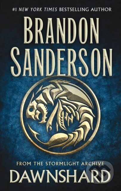 Kniha: The Dawnshard (Brandon Sanderson). Tor Books, 2022 Kniha: The Dawnshard (Brandon Sanderson). Tor Books, 2022