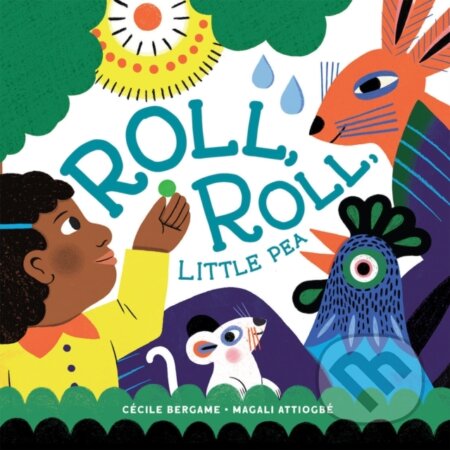 Kniha: Roll, Roll, Little Pea (Ccile Bergame). Red Comet Press, 2023 Kniha: Roll, Roll, Little Pea (Ccile Bergame). Red Comet Press, 2023