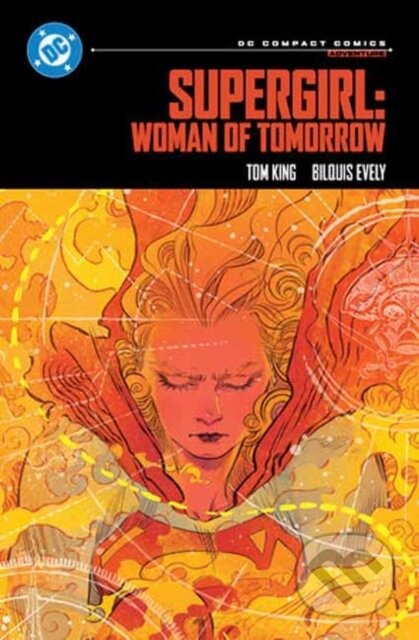 Kniha: Supergirl: Woman of Tomorrow: DC Compact Comics (Bilquis Evely a Tom King). DC Comics, 2026 Kniha: Supergirl: Woman of Tomorrow: DC Compact Comics (Bilquis Evely a Tom King). DC Comics, 2026