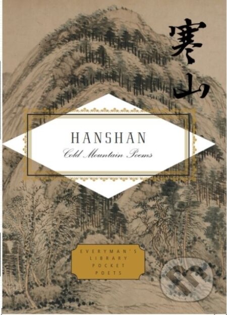 Kniha: Hanshan: Cold Mountain Poems (Hanshan a Peter Harris). Everyman, 2024 Kniha: Hanshan: Cold Mountain Poems (Hanshan a Peter Harris). Everyman, 2024